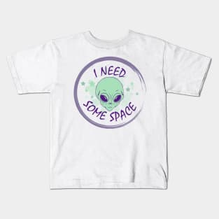 Alien - I Need Some Space Kids T-Shirt